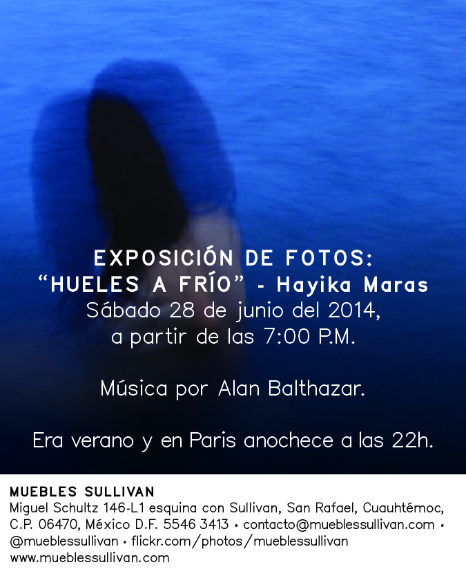 EXPOSICIÓN DE FOTOS: HUELES A FRÍO - Hayika Maras